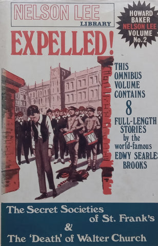 Expelled! Omnibus Volume with 8 Stories, Nelson Lee Library | Edwy Searles Brooks