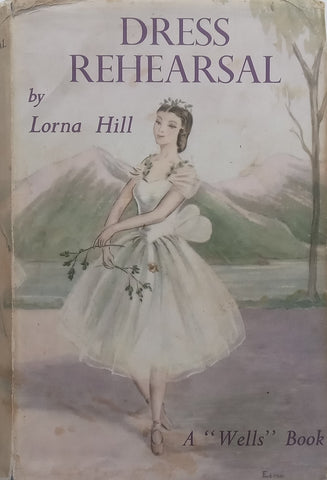 Dress Rehearsal | Lorna Hill