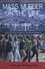 Mass Murder on the Mine: From the Origins of Mining to the Nation’s Prospects | Donough McGillycuddy