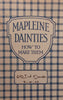Mapleine Dainties: How to Make Them (Scarce)