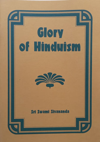 Glory of Hinduism | Sri Swami Sivananda