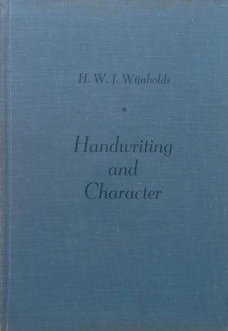 Handwriting and Character | H. W. J. Wijnholds