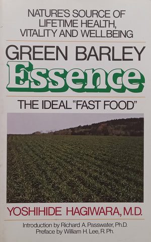 Green Barley Essence: The Ideal ‘Fast Food’ | Yoshihide Hagiwara