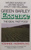 Green Barley Essence: The Ideal ‘Fast Food’ | Yoshihide Hagiwara
