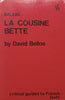 Balzac: La Cousine Bette (Critical Guides to French Texts Series) | David Bellos