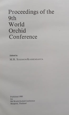 Proceedings of the 9th World Orchid Conference | M. R. Sukshom Kashemsanta (Ed.)