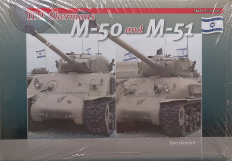 IDF Shermans: M-50 and M-5100 | Tom Gannon