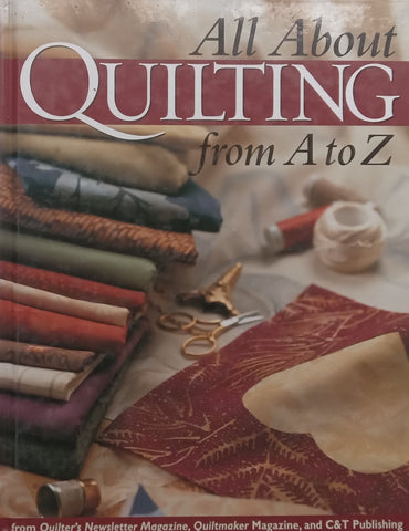 All About Quilting from A to Z
