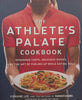 The Athlete’s Palate Cookbook | Yishane Lee, et al.