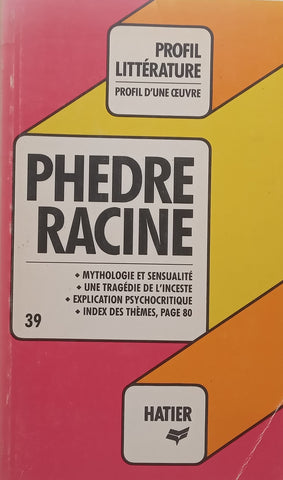 Racine Phedre: Analyse Critique (French) | Roger Mathe