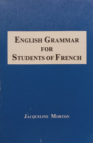 English Grammar for Students of French | Jacqueline Morton