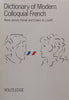 Dictionary of Modern Colloquial French | Rene James Herail &amp; Edwin A. Lovatt