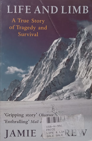 Life and Limb: A True Story of Tragedy and Survival | Jamie Andrew