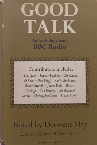 Good Talk: An Anthology from BBC Radio | Derwent May (Ed.)
