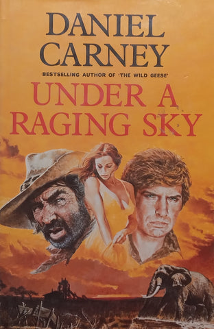 Under a Raging Sky | Daniel Carney
