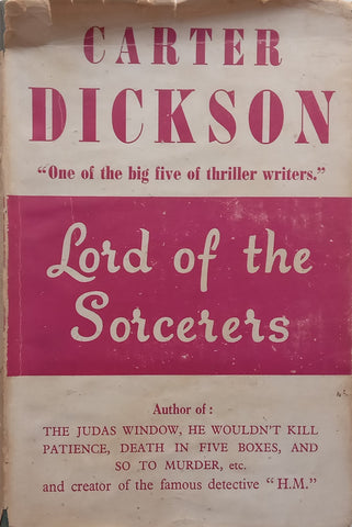 Lord of the Sorcerers (First Ed. 1946) | Carter Dickson