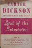 Lord of the Sorcerers (First Ed. 1946) | Carter Dickson