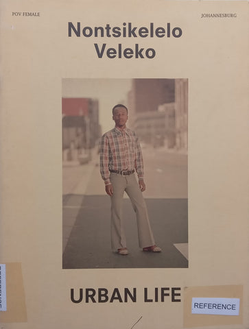 Nontsikelelo Veleko: Urban Life (Limited Edition) | Nontsikelelo Veleko