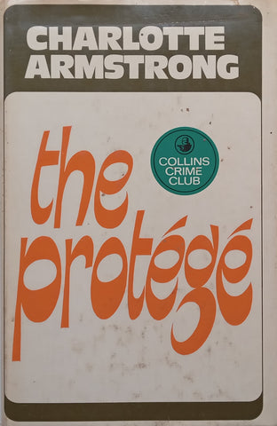 The Protégé | Charlotte Armstrong