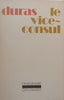 Le Vice-Consul (French) | Marguerite Duras