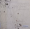 Ingrid Bolton: Connect, Disconnect (Catalogue to Accompany the Exhibition)