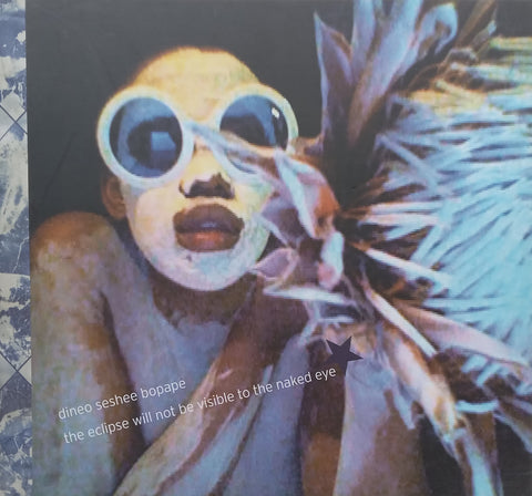 Dineo Seshee Bopape: The Eclipse will not be Visible to the Naked Eye (Catalogue to Accompany the Exhibition)
