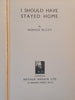 I Should Have Stayed Home (First Ed. 1938) | Horace McCoy