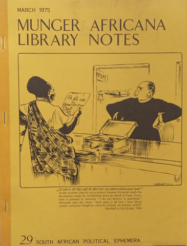 South African Political Ephemera: Pamphlets, etc. in Munger Africana Library (Munger Africana Library Notes No. 29) | Charlene M. Baldwin