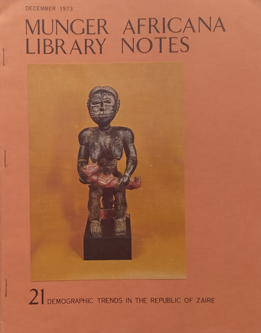 Demographic Trends in the Republic of Zaire (Munger Africana Library Notes No. 21) | Joseph Boute