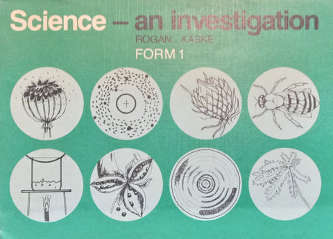 Science – An Investigation (Inscribed by Lead Author, Form 1) | J. M. Rogan, et al.
