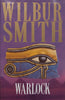 Warlock (Hardcover) | Wilbur Smith