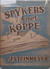 Spykers Met Koppe (Afrikaans) | J. Steinmeyer