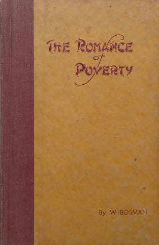 The Romance of Poverty | W. Bosman