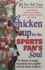 Chicken Soup for the Sports Fan’s Soul | Jack Canfield, et al.
