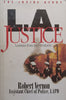L.A. Justice: Lessons from the Firestorm | Robert Vernon