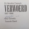 Dr Hendrik Frensch Verwoerd, 1901-1966 (Signed by Author, Vol. 2 Only) | G. D. Scholtz