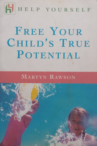 Free Your Child’s True Potential | Martyn Rawson