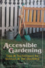 Accessible Gardening: Tips &amp; Techniques for Seniors &amp; The Disabled | Joann Woy
