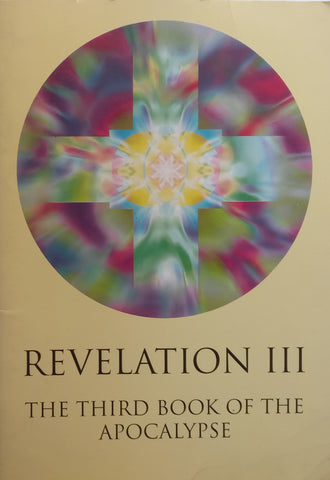 Revelation III: The Third Book of the Apocalypse