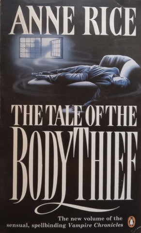 The Tale of the Body Thief | Anne Rice