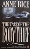 The Tale of the Body Thief | Anne Rice