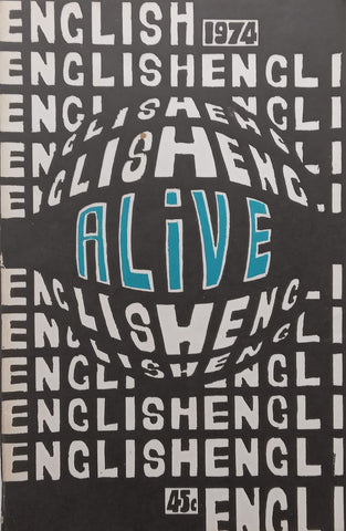 English Alive 1974: An Anthology of the Best School Writing of the Year | A. B. S. Eaton (Ed.)