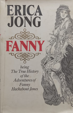 The True History of the Adventures of Fanny Hackabout-Jones | Erica Jong