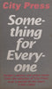 Something for Everyone: People’s Poetry and Prose Taken from the Columns of City Press Over a Period of Ten Years (1982-1992) | Qedusizi Buthelezi (Ed.)