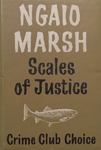 Scales of Justice (First Ed. 1955) | Ngaio Marsh