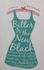 Bitter is the New Black | Jen Lancaster