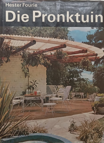 Die Pronktuin (Afrikaans) | Hester Fourie