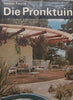 Die Pronktuin (Afrikaans) | Hester Fourie