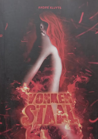Vonken Staal (Afrikaans) | Andre Kluyts