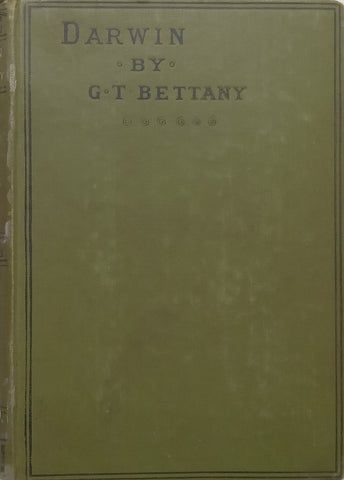 Life of Charles Darwin (Published 1887) | G. T. Bettany